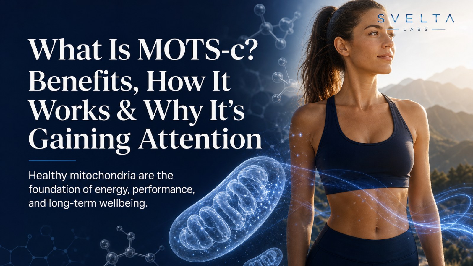What Is MOTS-c? Benefits, How It Works & Why It’s Gaining Attention